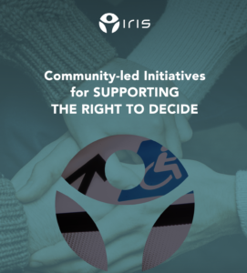 Cover photo of report. Text reads "Community-led initiatives for supporting the right to decide."